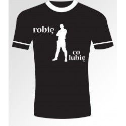 53 Robię co lubie T- shirt
