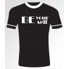 Be your self T- shirt