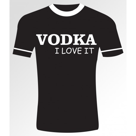 Vodka I love it T- shirt