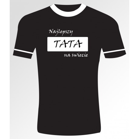 Najlepszy tata na świecie T- shirt