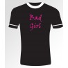 Bad Girl T- shirt