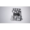 CEEP CALM AND NEVER GIVE UP - napis 3 d na ścianę 