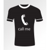 Call me- t-Shirt 